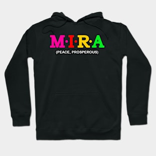 Mira  - Peace, Prosperous. Hoodie